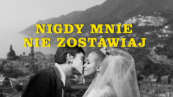 Nigdy mnie nie zostawiaj (1965)