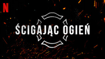 Ścigając ogień (2017)