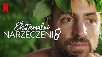 Ekstremalni narzeczeni (2019)