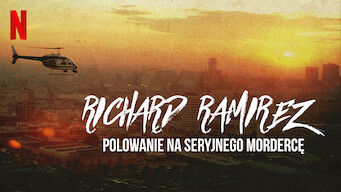 Richard Ramirez: Polowanie na seryjnego mordercę (2021)