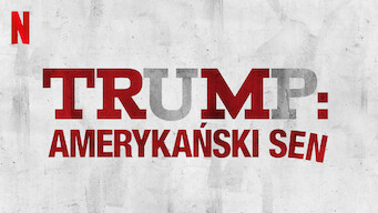 Trump: Amerykański sen (2018)