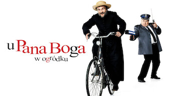 U Pana Boga w ogródku (2007)