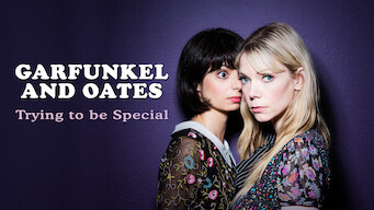 Garfunkel and Oates: Trying to be Special (2016)