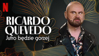 Ricardo Quevedo: Jutro będzie gorzej (2022)