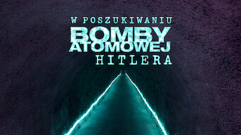 W poszukiwaniu bomby atomowej Hitlera (2015)